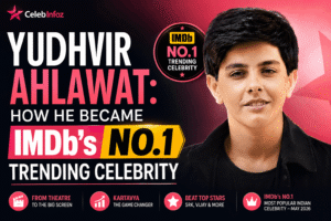 Yudhvir Ahlawat: How He Became IMDb’s No.1 Trending Celebrity
